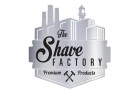 THE SHAVE FACTORY